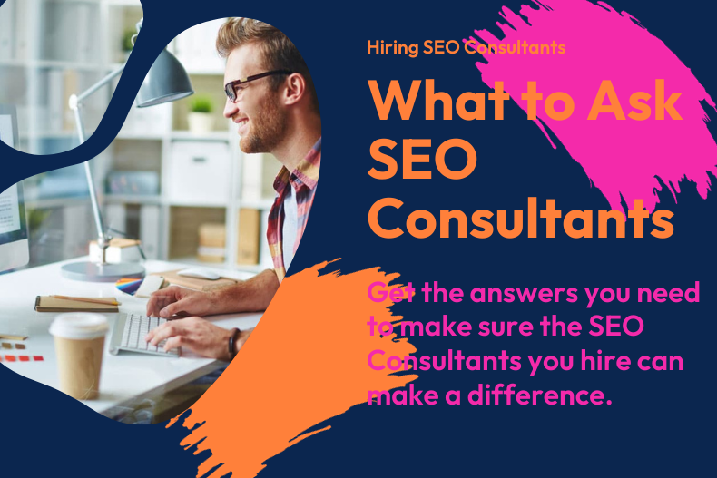 What to Ask SEO Consultants